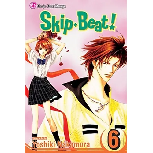 Skip-Beat!, Vol. 6