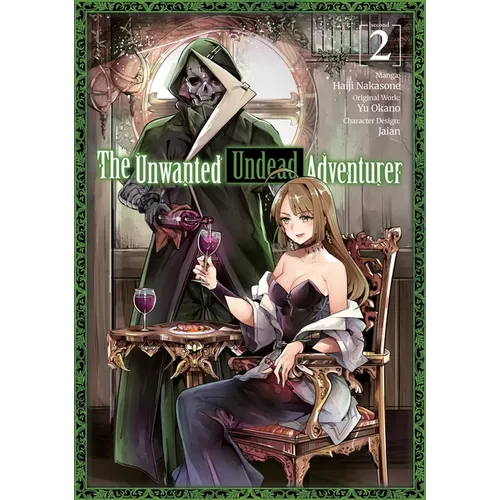 The Unwanted Undead Adventurer (Manga): Volume 2: Volume 2
