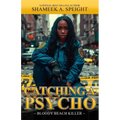 Catching A Psycho: Bloody Beach Killer
