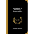 New Method for Determining Compressibility
