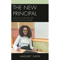 The New Principal: Surviving Your First Year as Educator in Charge