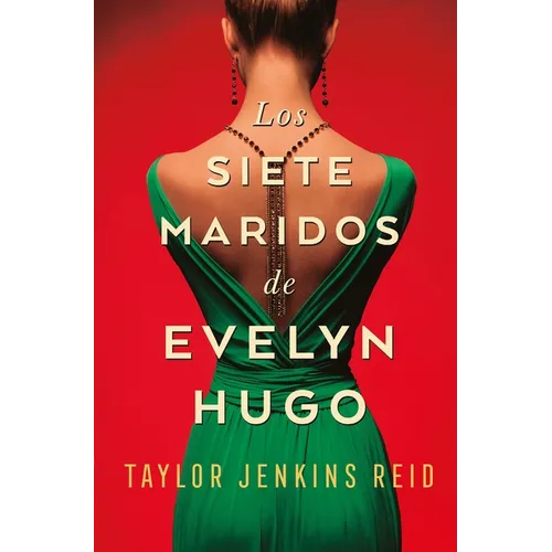 Siete Maridos de Evelyn Hugo, Los -V3*