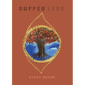 Suffer Less: Meditations for Transforming Trauma into Healing