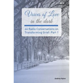 Voices of Love in the dark: 44 Radio Conversations on Transforming Grief