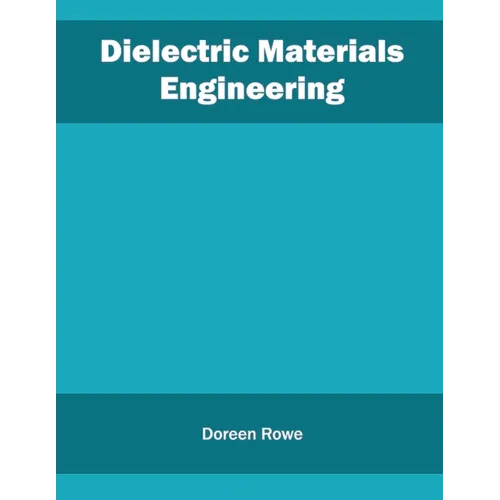 Dielectric Materials Engineering