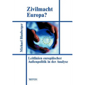 Zivilmacht Europa?