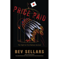 Price Paid: The Fight for First Nations Survival