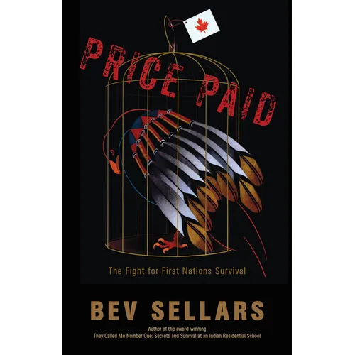 Price Paid: The Fight for First Nations Survival
