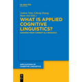 What Is Applied Cognitive Linguistics?: Answers from Current Sla Research