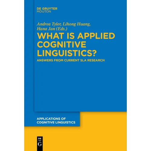 What Is Applied Cognitive Linguistics?: Answers from Current Sla Research