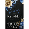 Losing the Forbidden: A Stepbrother Romance