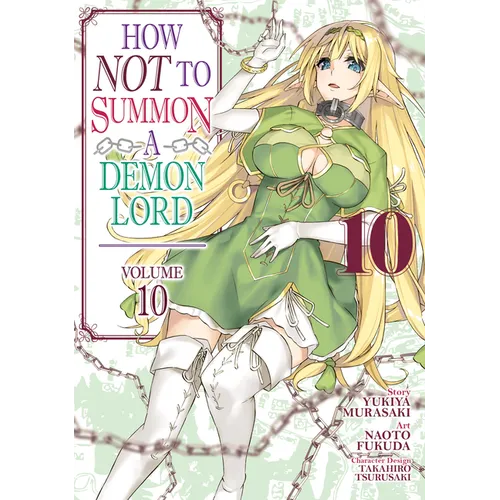 How Not to Summon a Demon Lord (Manga) Vol. 10