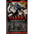 Vakho: The Wolf's Cub