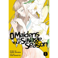 O Maidens in Your Savage Season 3