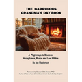 The Garrulous Grandma's Daybook
