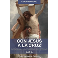 Con Jesús a la Cruz: Líder/Individuo