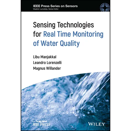 Sensing Technologies for Real Time Monitoring of Water Quality