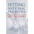 Setting National Priorities: The 2000 Election and Beyond