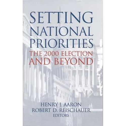 Setting National Priorities: The 2000 Election and Beyond
