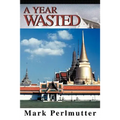 A Year Wasted