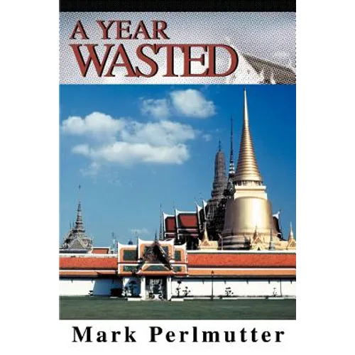 A Year Wasted