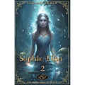 La saga des enfants des Dieux: 2 - Sophie-Élisa