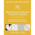 Brain Teasers for Seniors #3: Word Games & Memory Puzzles for Seniors. Mental challenge puzzles & games - Brain teasers for adults for all ages: