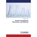 Practical Analytical Chemistry, Lab Manual