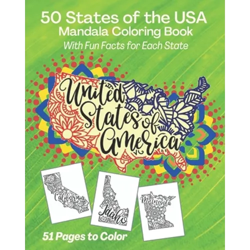 50 States of the USA Mandala Coloring Book: With Fun Facts for Each State, United States of America