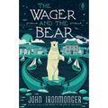The Wager and the Bear