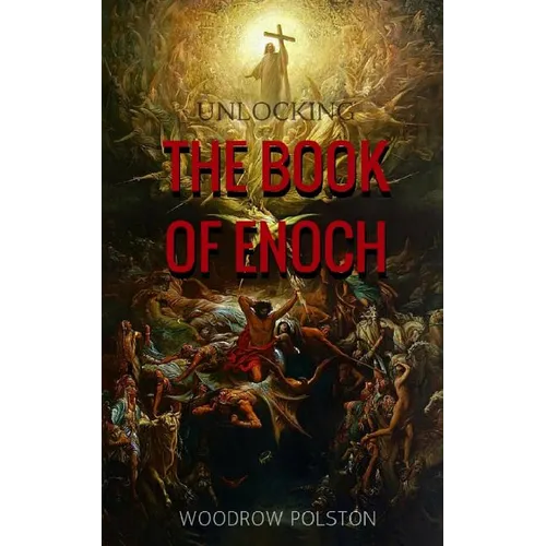 Unlocking the Book of Enoch