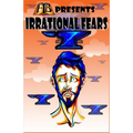 FTB Presents: Irrational Fears