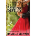 Battling Destiny