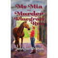 Ms. Mia and Murder at Bluegrass Run
