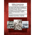 The Code of 1650, Being a Compilation of the Earliest Laws and Orders of the General Court of Connecticut: Also, the Constitution, or Civil Compact, E