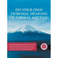 Do Your Own Tribunal Hearing or Formal Meeting