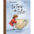 La Tasse de Gilles