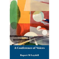 A Conference of Voices