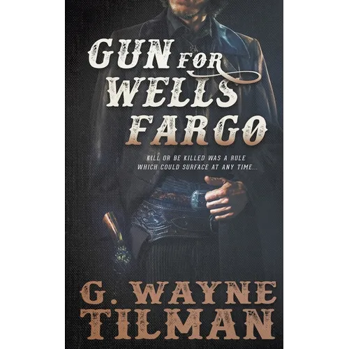 Gun for Wells Fargo