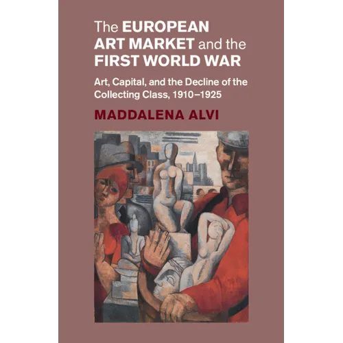 The European Art Market and the First World War