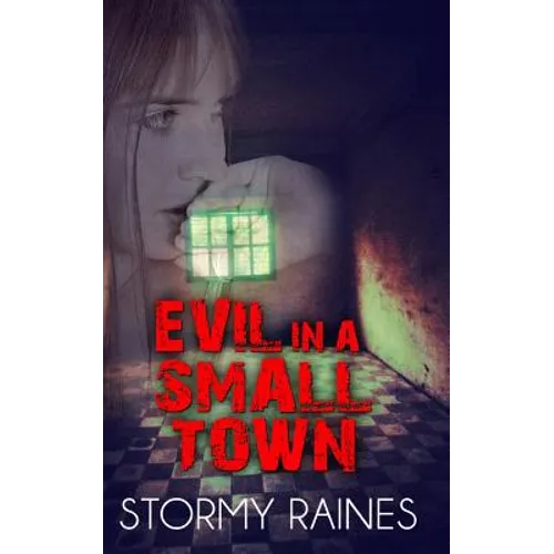 Evil in a Small Town
