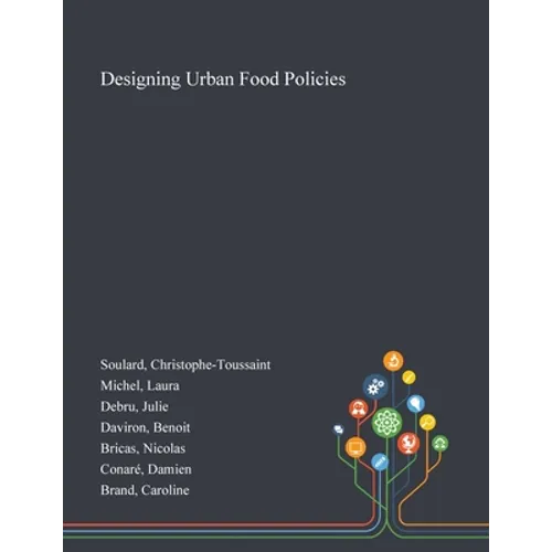 Designing Urban Food Policies