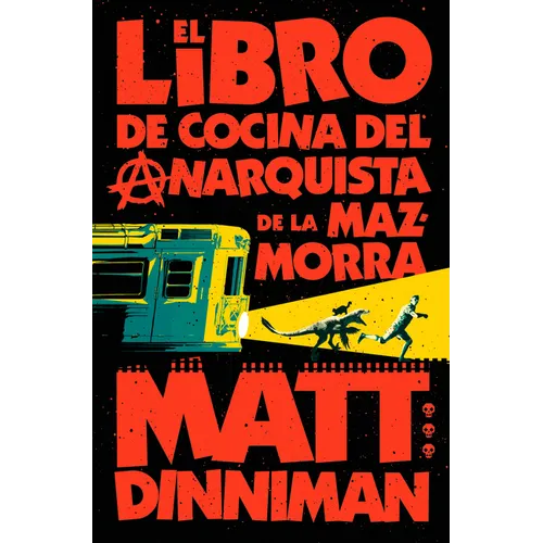 El Libro de Cocina del Anarquista de la Mazmorra (Carl El Mazmorrero 3) / The Dungeon Anarchist's Cookbook - Paperback