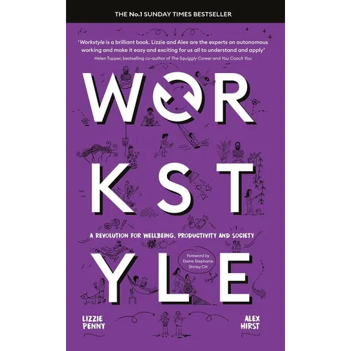 Workstyle: A Revolution for Wellbeing, Productivity and Society - Paperback