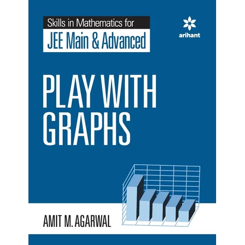 Skills in Mathematics - Play with Graphs for JEE Main and Advanced