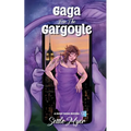 Gaga for the Gargoyle