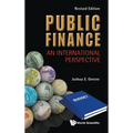 Public Finance: An International Perspective (Revised Edition)