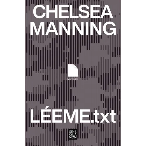 Léeme.Txt / Readme.Txt: A Memoir