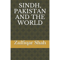 Sindh, Pakistan and the World