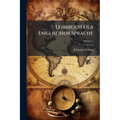 Lehrbuch Der Englischen Sprache; Volume 1
